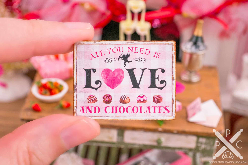 Dollhouse Miniature All You Need is Love and Chocolates Valentine's Day Sign - 1:12 Dollhouse Miniature Valentine's Day Sign