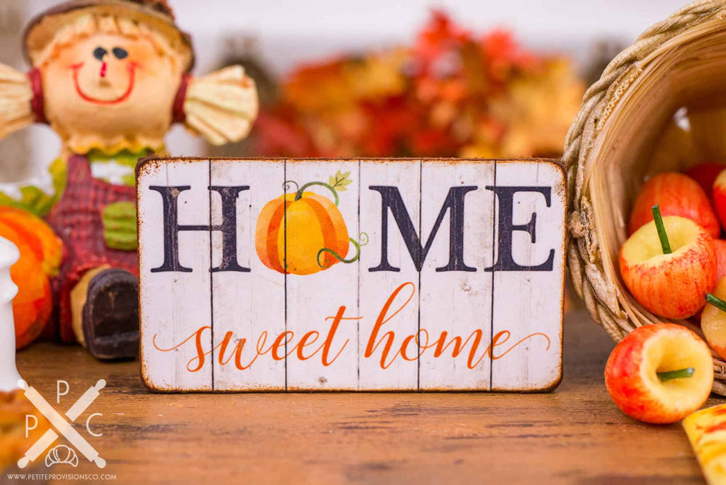 Dollhouse Miniature Home Sweet Home Pumpkin Sign - Decorative Autumn Sign - 1:12 Dollhouse Miniature Decor