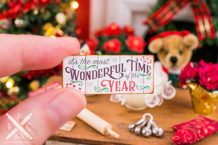 Dollhouse Miniature It's The Most Wonderful Time of the Year Sign - 1:12 Dollhouse Miniature Christmas Sign