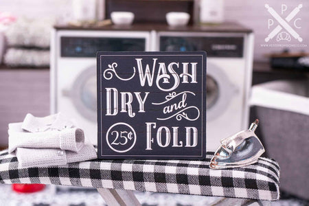 Dollhouse Miniature Farmhouse Wash Dry and Fold Sign - 1:12 Dollhouse Miniature Laundry Room Sign